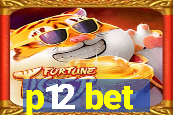 p12 bet